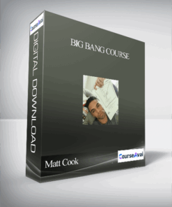 Matt Cook – Big Bang Course