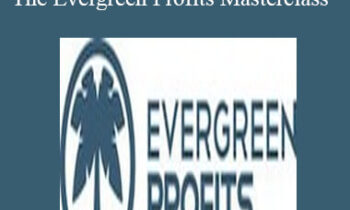 Matt Wolfe - The Evergreen Profits Masterclass