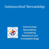 Matthew Daab - Antimicrobial Stewardship: Combatting Resistance and Untreatable Bugs