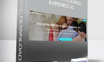 Meg Meeker MD - Discipline with Courage & Kindness 3.0