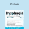 Meghan Schaufele - Dysphagia: From Assessment to Discharge