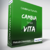 Metodo Universitario - Cambia La Tua Vita (Cambia la tua Vita di Andrea Acconcia (Metodo Universitario))