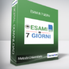 Metodo Universitario - Esami In 7 Giorni (Esami in 7 Giorni di Andrea Acconcia e Giuseppe Moriello (Metodo Universitario))