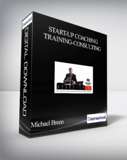 Michael Breen – Start-Up Coaching-Training-Consulting