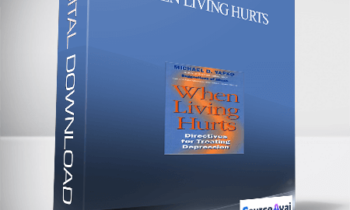 Michael D. Yapko – When Living Hurts