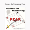 Michael Hall and Bob Bodenhamer - Games for Mastering Fear