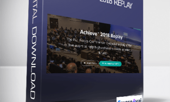 Michael Hyatt - Achieve™ 2018 Replay