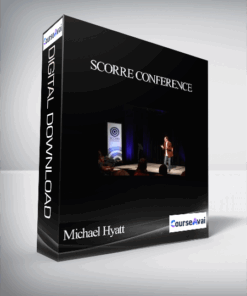 Michael Hyatt - SCORRE Conference