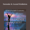 Michael Mackintosh - Surrender & Ascend Meditation