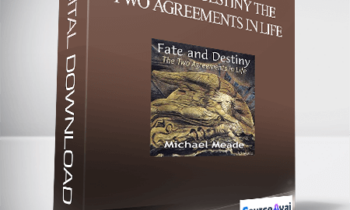 Michael Meade - Fate and Destiny the Two Agreements in Life