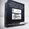 Michael Neill - A Whole New Way of Thinking About Dealing with Difficult People