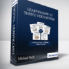 Michael Neill - Learning How to Thrive Video Bundle