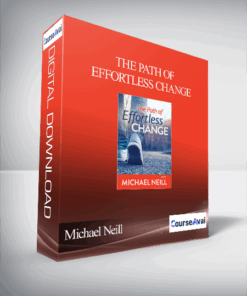 Michael Neill - The Path of Effortless Change