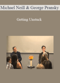 Michael Neill and George Pransky - Getting Unstuck