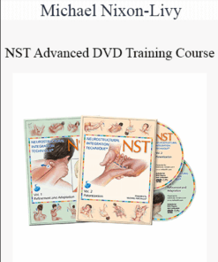 Michael Nixon-Livy - NST Advanced DVD Training Course