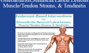 Michael T. Gross - Evidence-Based Interventions for Osteoarthritis