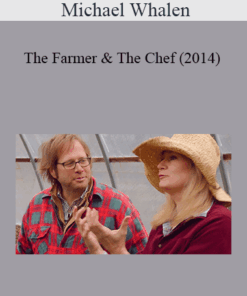 Michael Whalen - The Farmer & The Chef (2014)