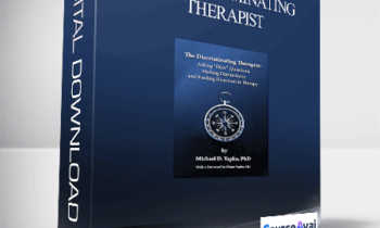 Michael Yapko - The Discriminating Therapist