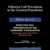 Michel (Shelly) Denes - Effective Fall Prevention in the Geriatric Population: Strategies from the CDC’s Dynamic Trio