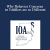 Michelle J. Curtin - Why Behavior Concerns in Toddlers are so Different