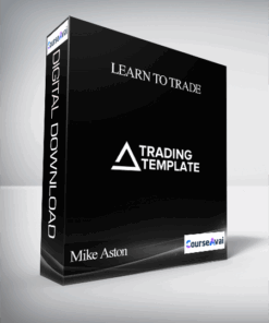 Mike Aston – Learn to Trade