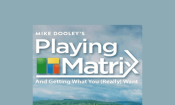 Mike Dooley - Playing the Matrix