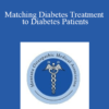 Mike Geurin - Matching Diabetes Treatment to Diabetes Patients