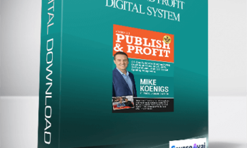 Mike Koenigs - Speak and Profit Digital System