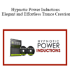 Mike Mandel - Hypnotic Power Inductions - Elegant and Effortless Trance Creation