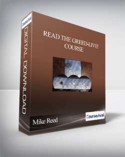 Mike Reed – Read the Greed-Live! Course