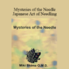 Miki Shima - Mysteries of the Needle: Japanese Art of Needling