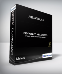MisterX - Affiliate Black (Corso Affiliate Marketing Black 2.0 – MisterX)
