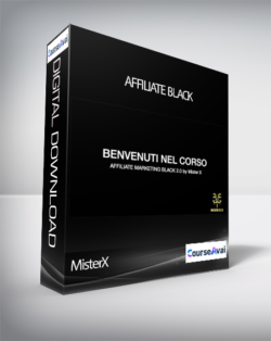 MisterX - Affiliate Black (Corso Affiliate Marketing Black 2.0 – MisterX)