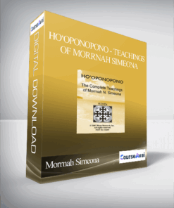 Morrnah Simeona - Ho‘oponopono - Teachings of Morrnah Simeona