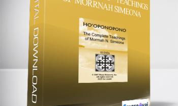 Morrnah Simeona - Ho‘oponopono - Teachings of Morrnah Simeona