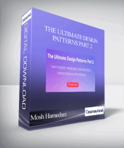 Mosh Hamedani - The Ultimate Design Patterns Part 1