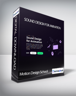 Motion Design School - Sound Design for Animation