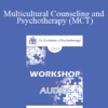 [Audio] EP09 Workshop 24 - Multicultural Counseling and Psychotherapy (MCT) - Derald Wing Sue