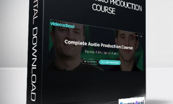 Multiple Instructors - Complete Audio Production Course
