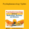 N. Bradley Keele - Psychopharmacology Update: Medications