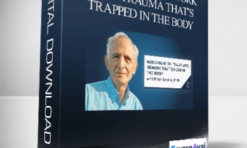 NICABM - How to Work with Trauma That’s Trapped in the Body