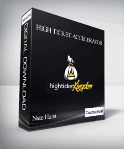 Nate Hurst - High Ticket Accelerator 2020
