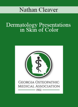 Nathan Cleaver - Dermatology Presentations in Skin of Color