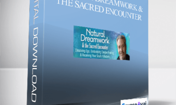 Natural Dreamwork & the Sacred Encounter With Rodger Kamenetz