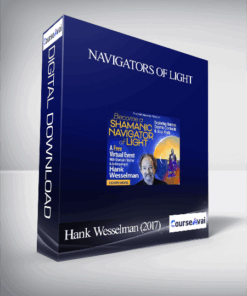Navigators of Light With Hank Wesselman (2017)