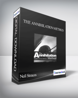 Neil Strauss – The Annihilation Method