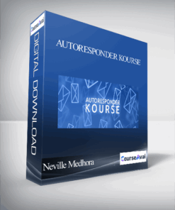 Neville Medhora - AutoResponder Kourse