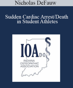 Nicholas DeFauw - Sudden Cardiac Arrest/Death in Student Athletes