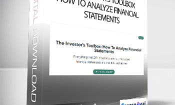 Nick McCullum & Ben Reynolds - The Investor's Toolbox: How To Analyze Financial Statements