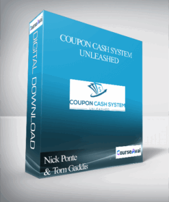 Nick Ponte & Tom Gaddis - Coupon Cash System Unleashed